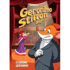 Geronimo Stilton Reporter Vol. 20: Starring Geronimo -- Geronimo Stilton